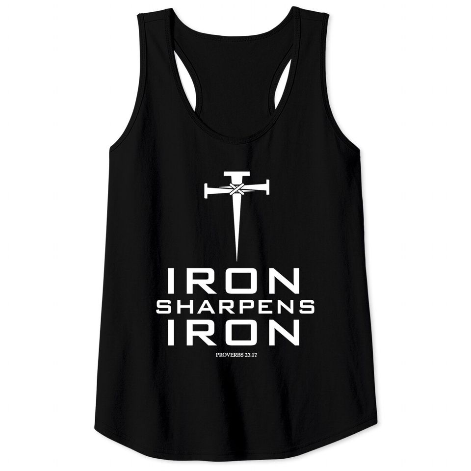 IRON SHARPENS IRON - Iron Sharpens Iron - Tank Tops