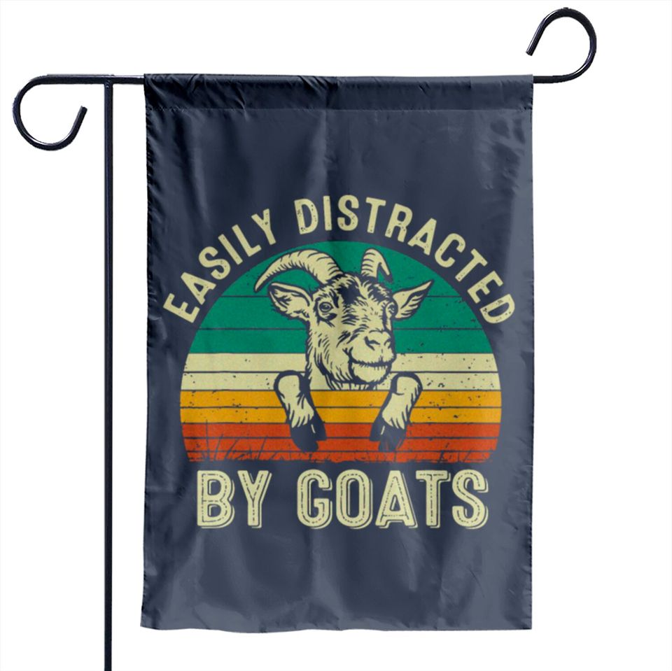 Easily Distracted By Goats Retro Funny Goat Lover Garden Flags