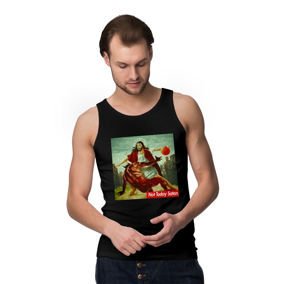 NOT TODAY SATAN JESUS CROSSOVER BASKETBALL ART Tank Tops