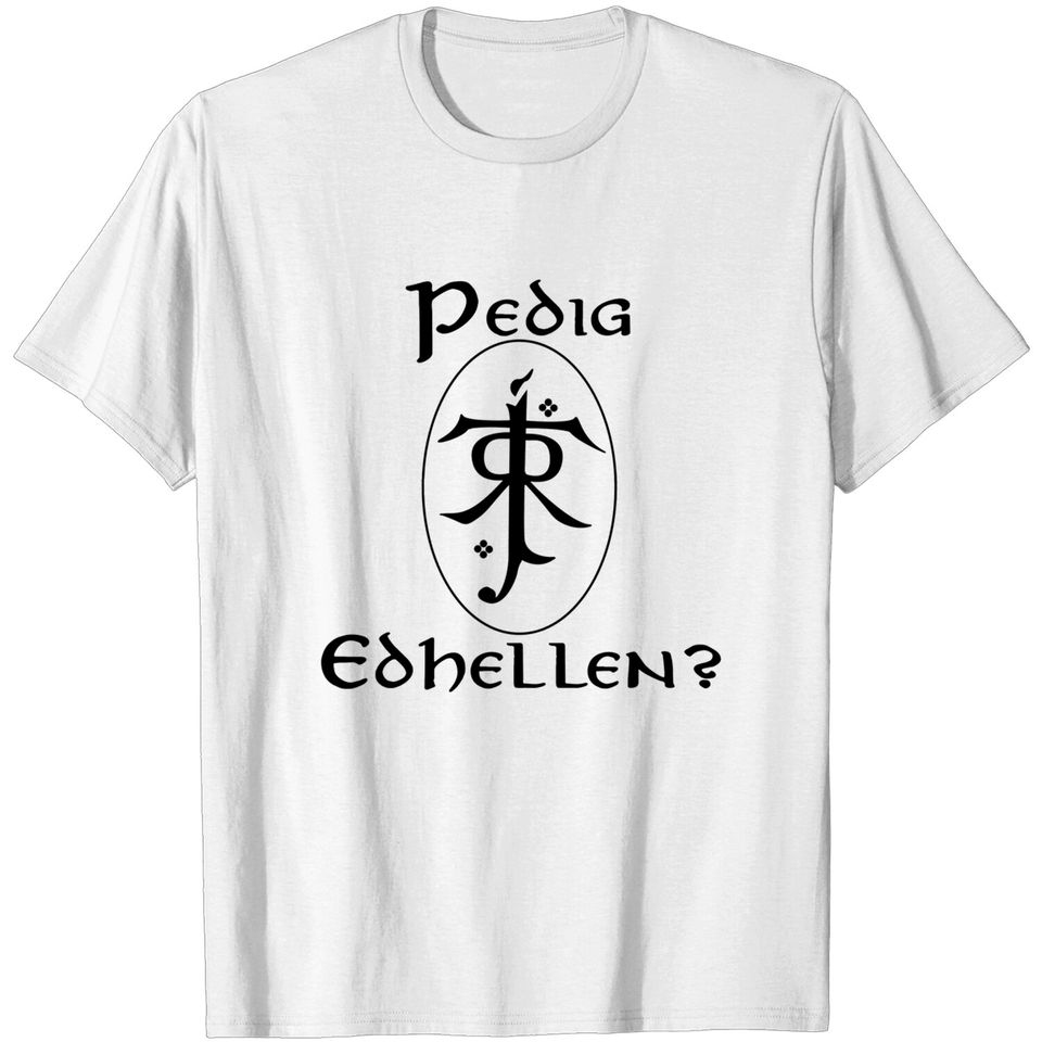Do you speak Elvish? - Tolkien - T-Shirt