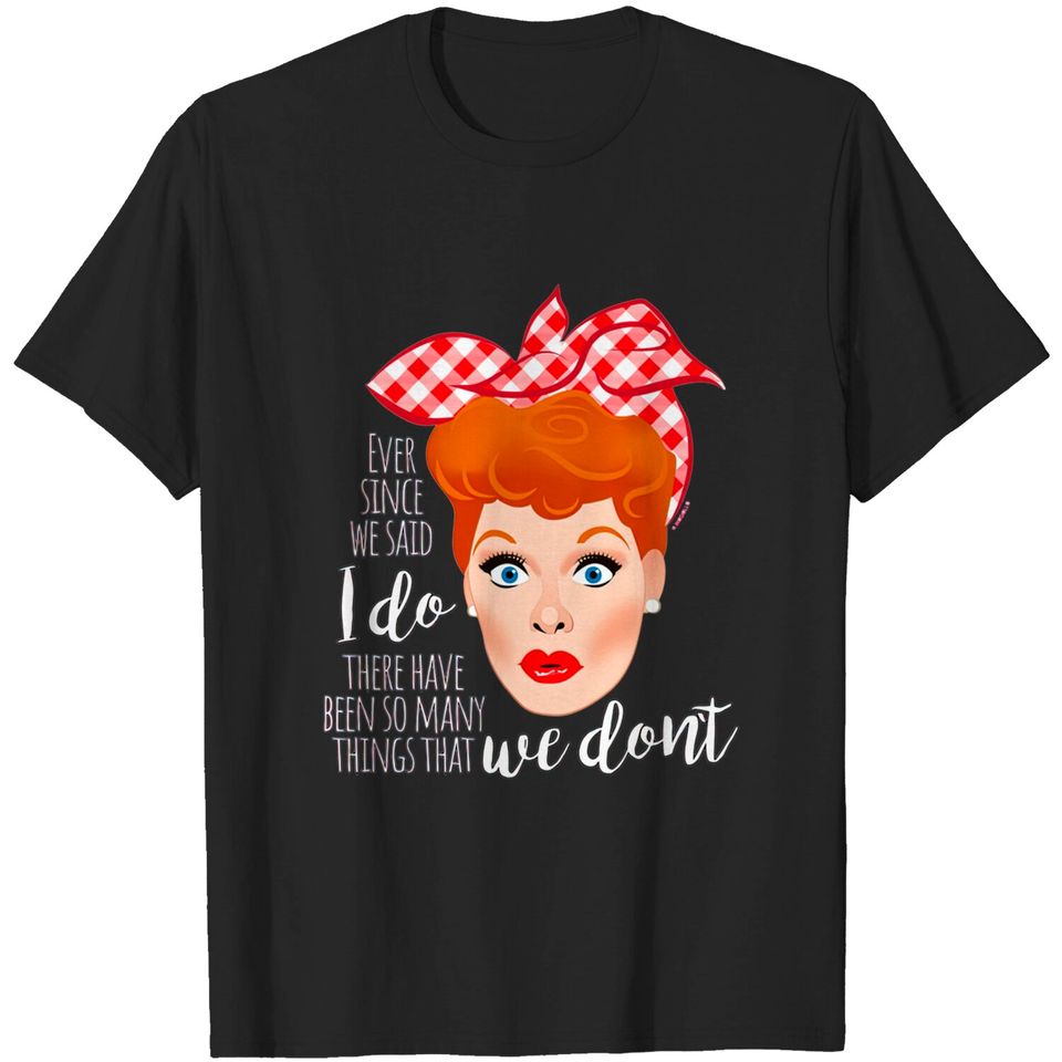 Lucy - I Love Lucy - T-Shirt