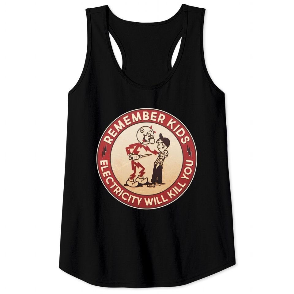 Retro Vintage Electricity Will Kill You Emblem Tank Tops