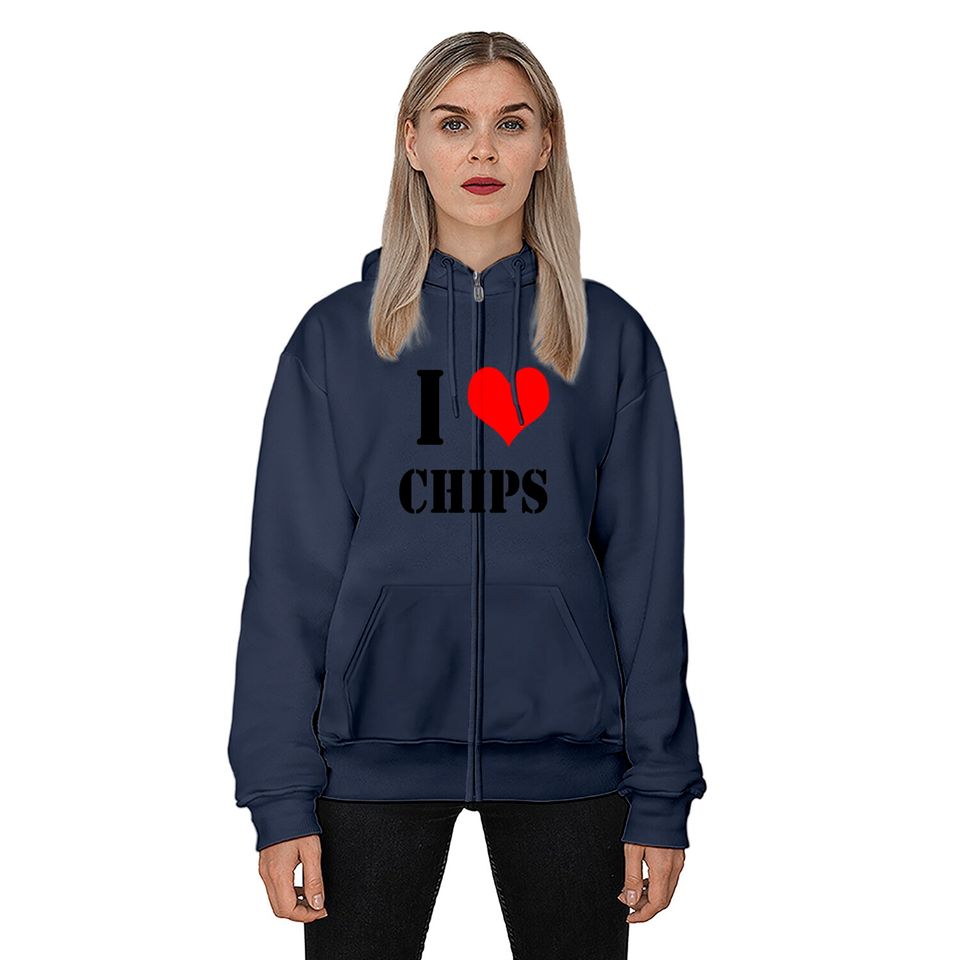 I Love Chips Zip Hoodies