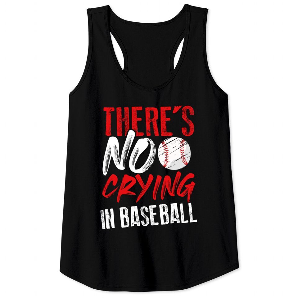 Proud Favorite Player Sport There Is No Crying In Baseball Pullover Tank Tops
