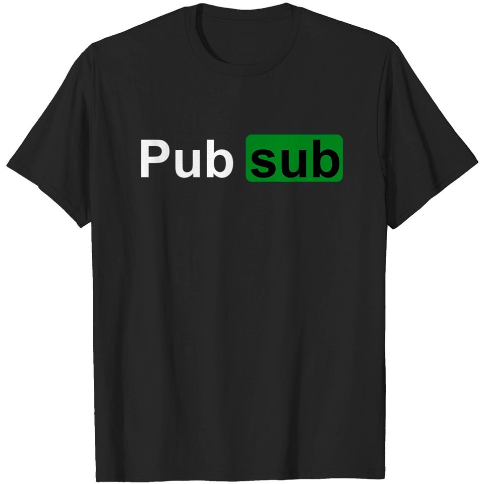 Pub Sub - Pub Sub - T-Shirt