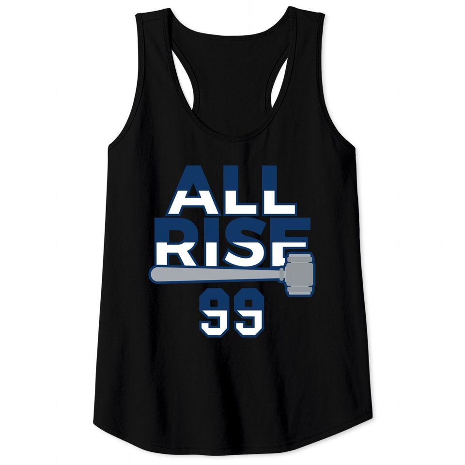 All Rise 99 - All Rise for the Judge NY Yankee Baseball Tank Tops