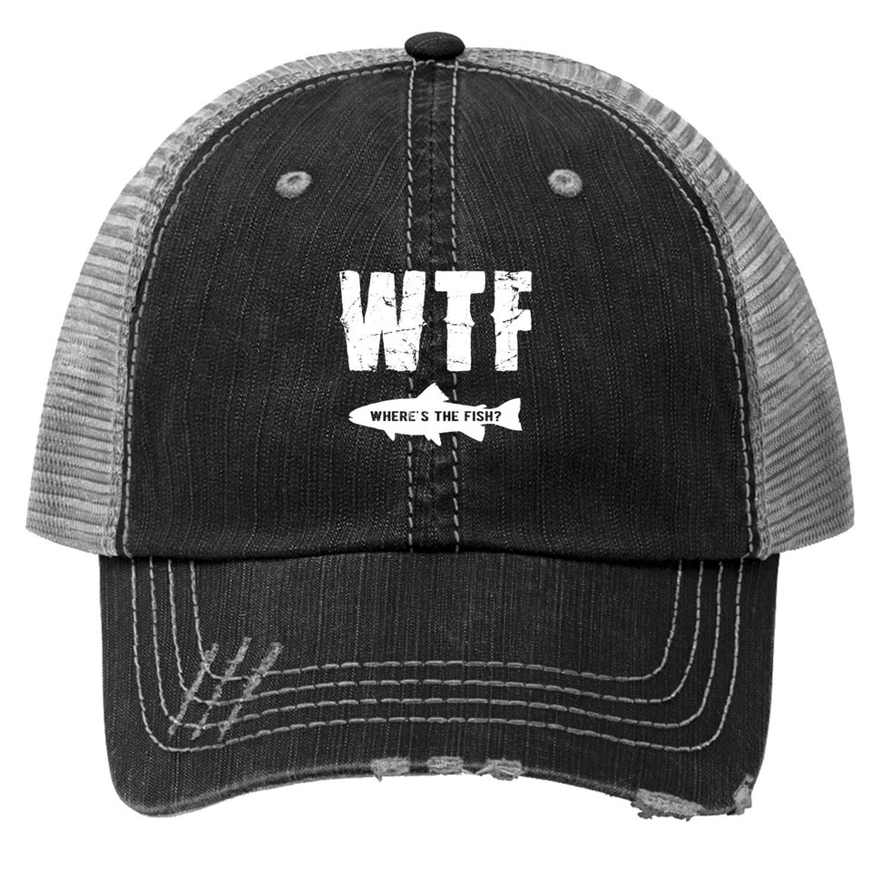 WTF Where's the fish - Wtf Wheres The Fish - Trucker Hats