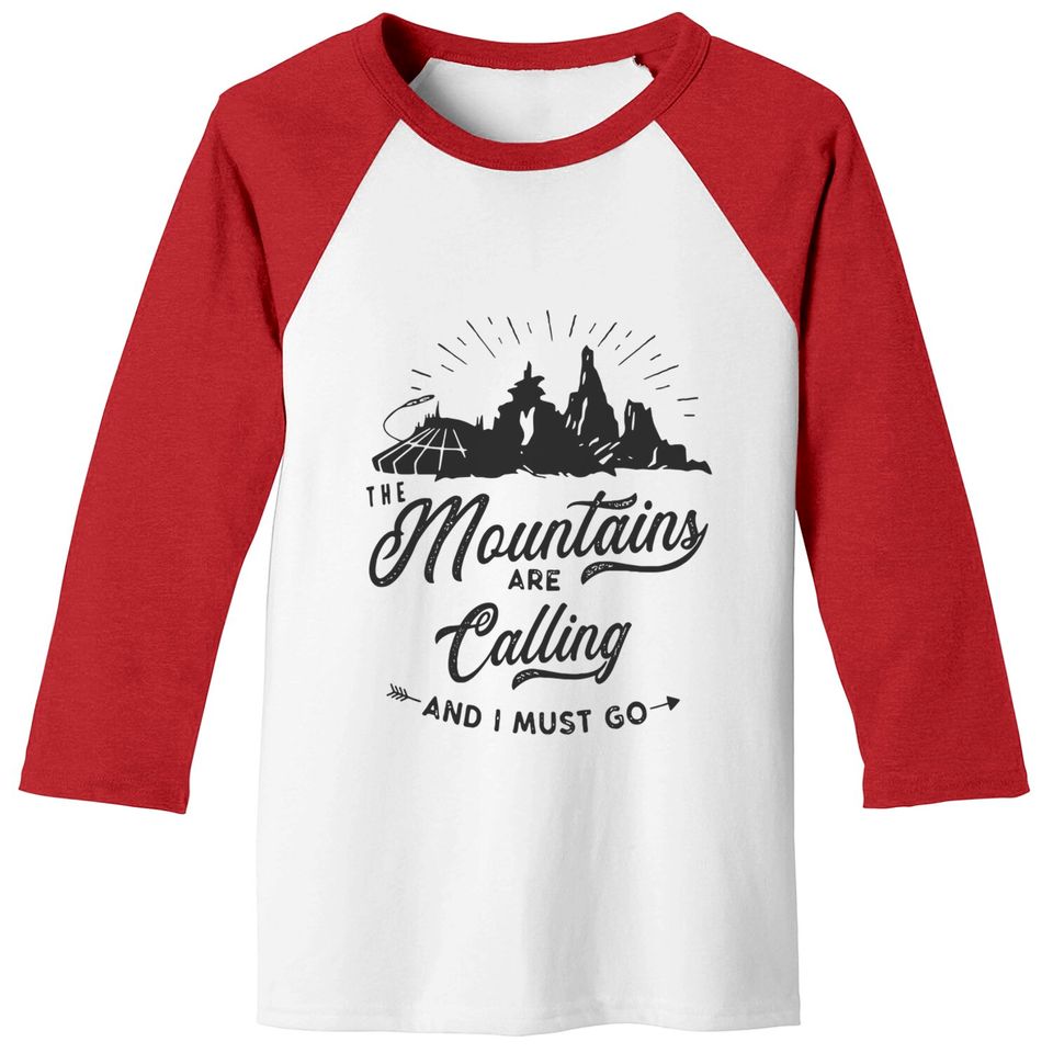 Mountains Are Calling Baseball Tees, Disney Splash Mountain, Disney Mountain Baseball Tees