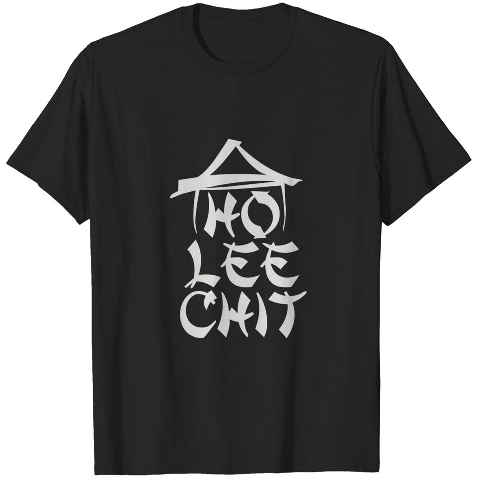 HO LEE CHIT T-Shirts