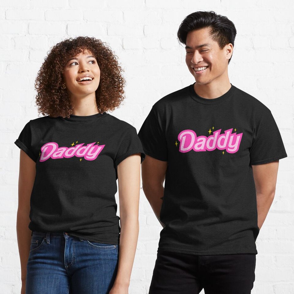 Daddy Barbie Sparkles Classic T-Shirt