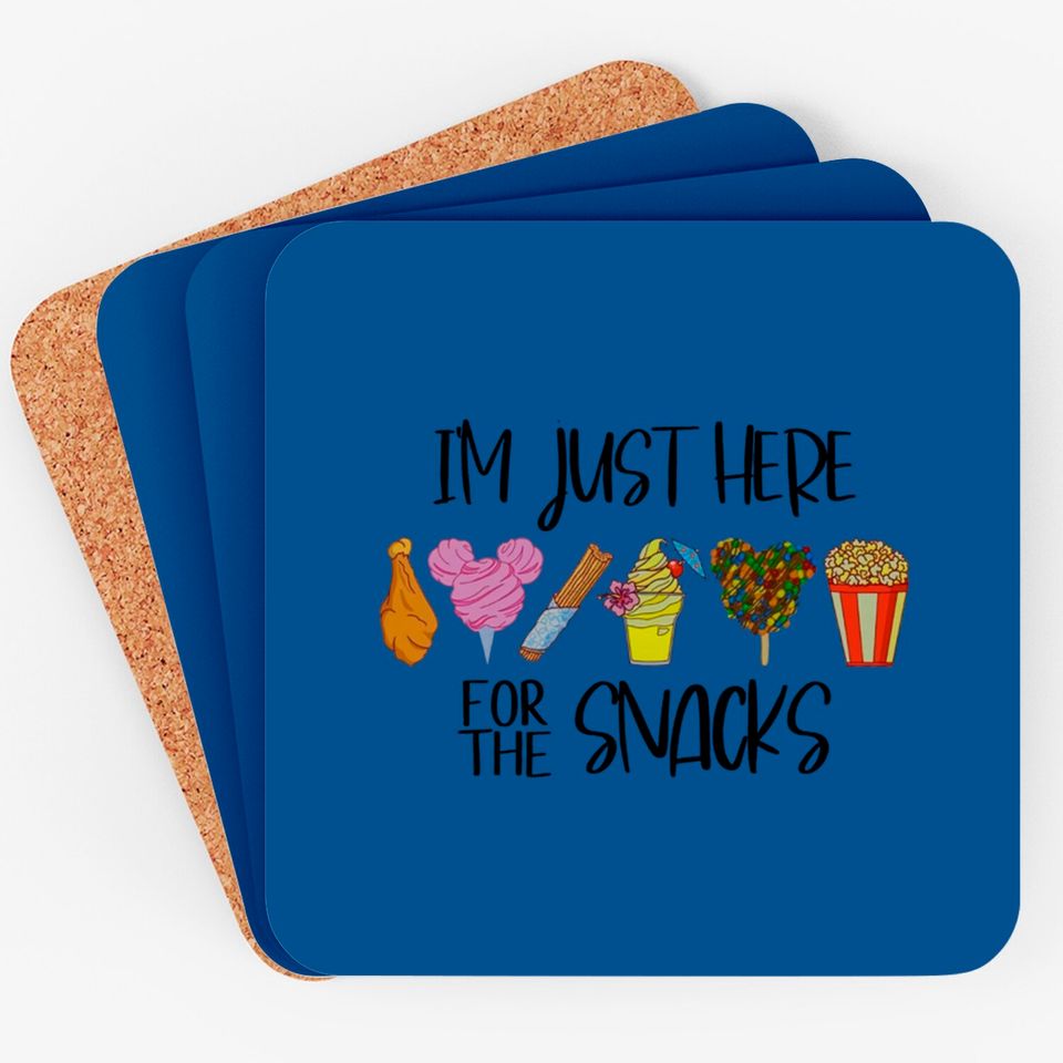 Im just here for the snacks, Disney Snacks Coasters