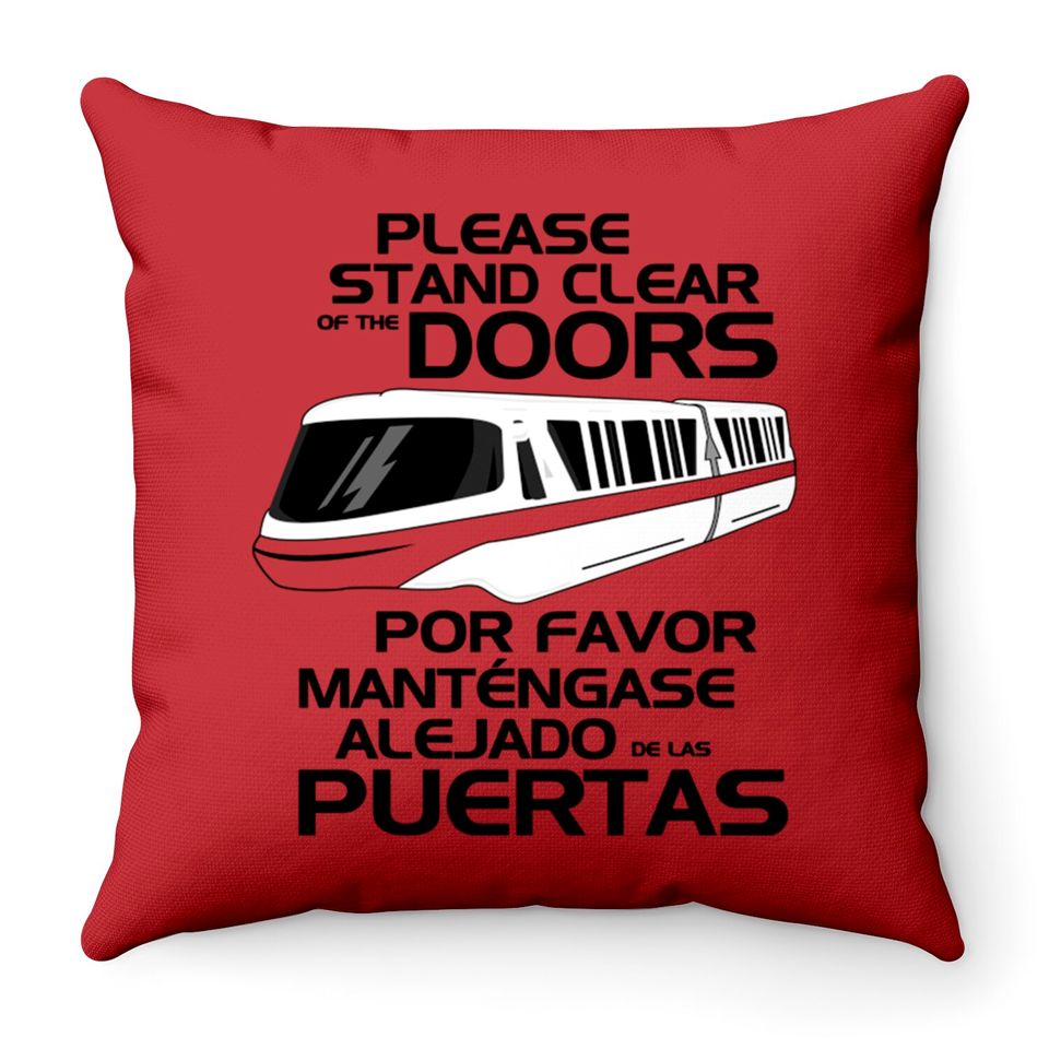 Please Stand Clear - Monorail Disney - Throw Pillows