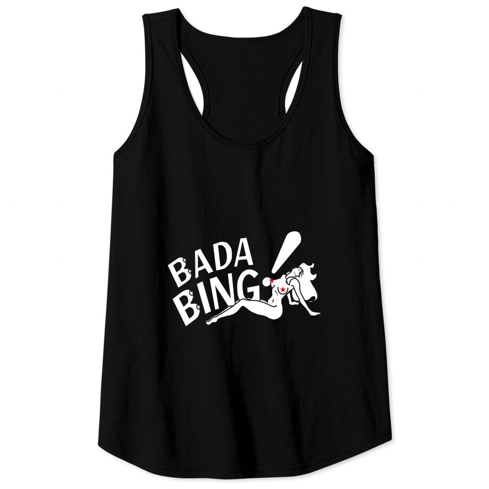 Bada Bing Tank Tops The Sopranos Tank Tops