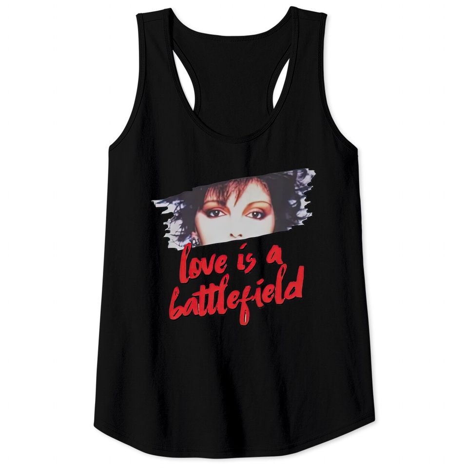 LOVE IS a Battlefield, Pat Benatar, 80's rock Tank Tops