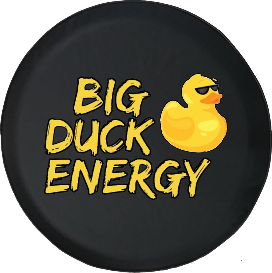 Big Duck Energy Funny Spare Tire Covers