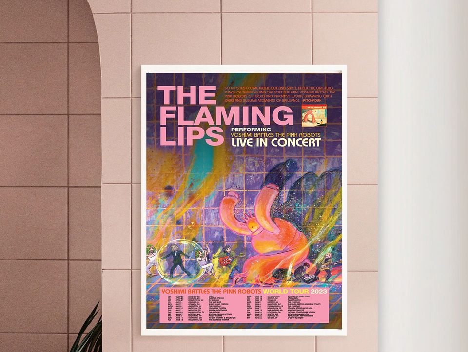 The Flaming Lips Performing Yoshimi Battles The Pink Robots Live In Concert 2023 Poster