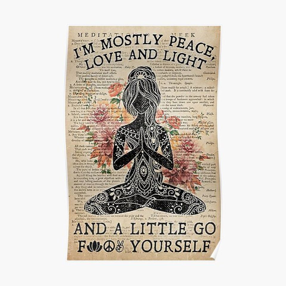 I'm Mostly Peace Love And Light Vintage Yoga Meditation Yoga Lover Premium Matte Vertical Poster
