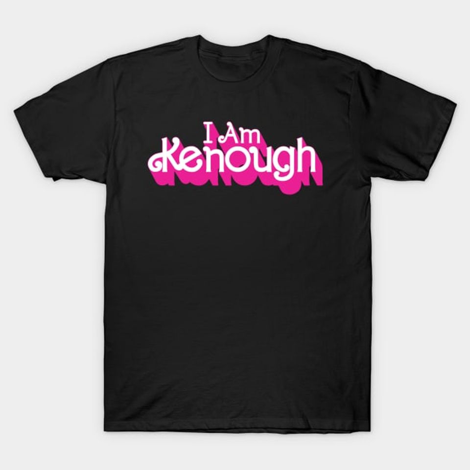 I am Kenough T-Shirt