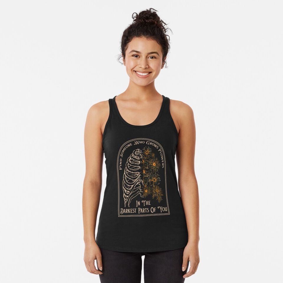 Find Someone Who Grows Flowers In The Darkest Parts Of You, Western, Cowboy, Country Music, Zach Bry Racerback Tank Top