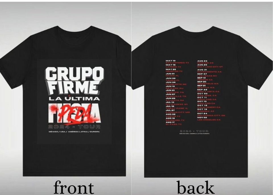 2024 Grupo Firme Tour, Concert T-Shirt, La Ultima Peda