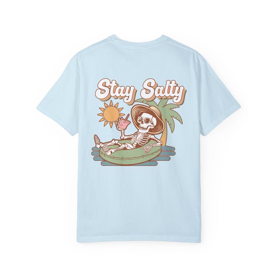 Stay Salty  Unisex Garment-Dyed T-shirt