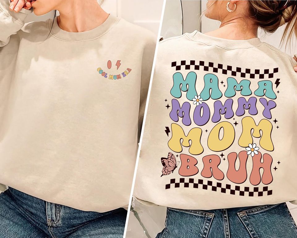 Mama-Mommy-Mom-Bruh Mother Life Vintage Retro Unisex Sweatshirt