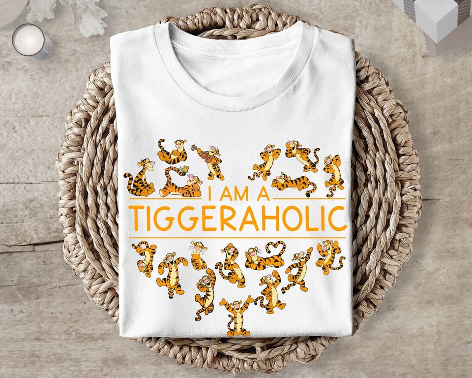 I Am A Tiggeraholic Shirt Winnie The Pooh Shirt The Pooh and Friends Shirt Disney Family Matching Shirt Great Gift Ideas Men Women