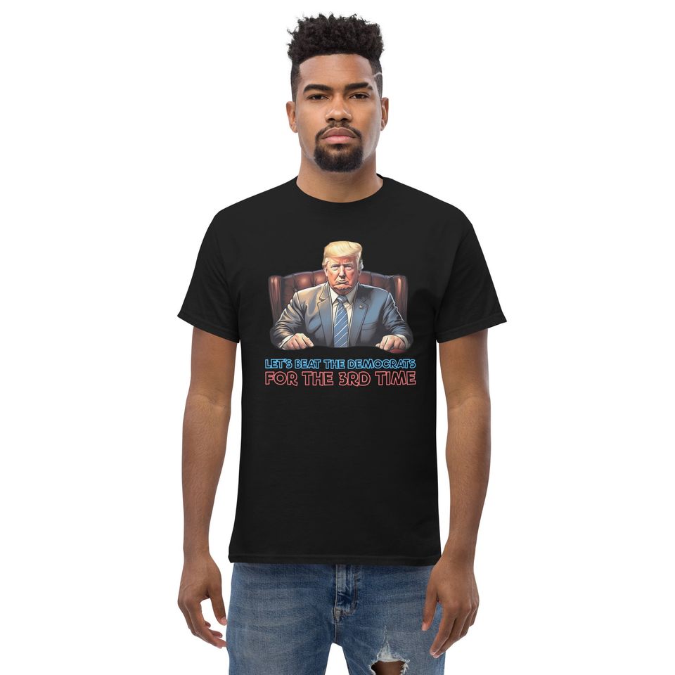 Donald Trump T-shirt Design Lets Beat The Democrats Classic Tee