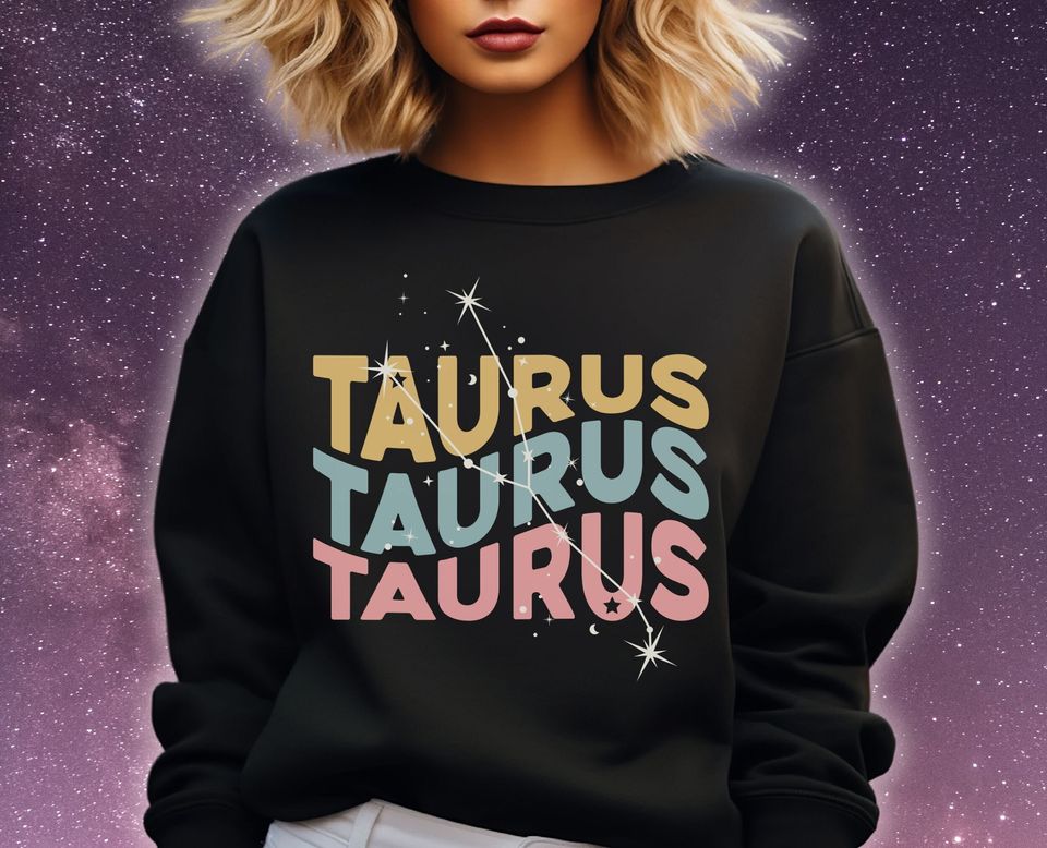 Taurus Zodiac Sweatshirt, Astrology Birthday Gift, Celestial Sweatshirt