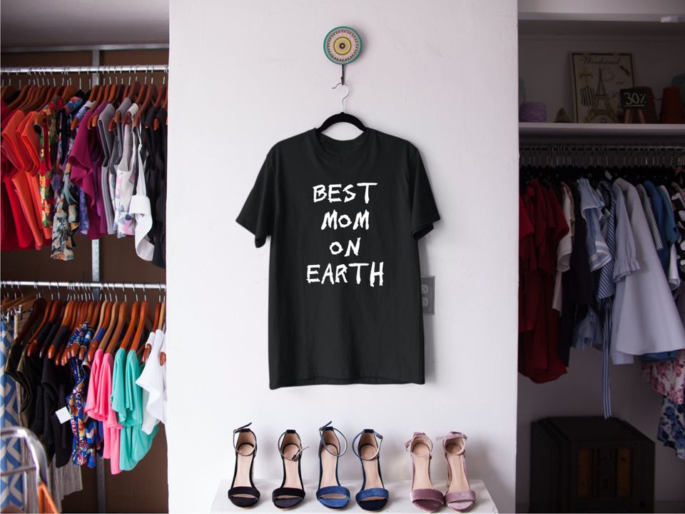 Best mom on Earth Shirt, Funny Mother's day Gift