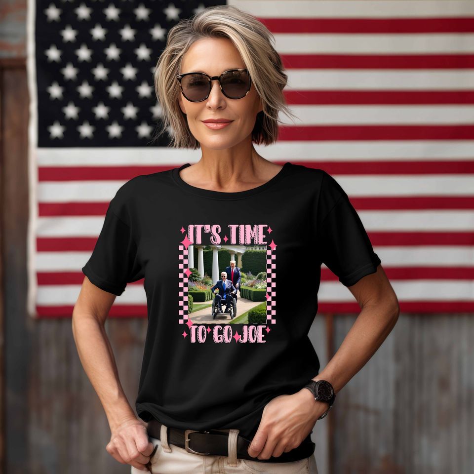 It's Time To Go Joe Shirt, Trump 2024 Shirt, Funny Trump Sweatshirt, Republican Shirt, Election Shirt, White House Trump 2024 Shirt