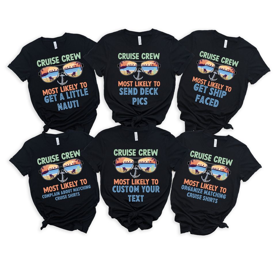 Most Likely To Cruise Shirt, Cruise Crew Shirt, Group Funny Cruise Shirt, Birthday Cruise Shirt