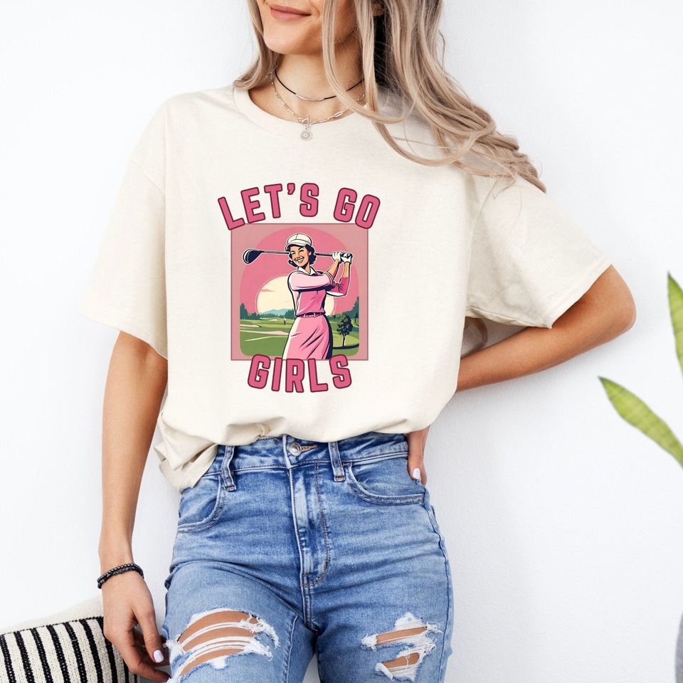 Let's Go Girls T-Shirt, Golf Shirt for Women, Cute Retro Graphic Tee, Gift for Golfer