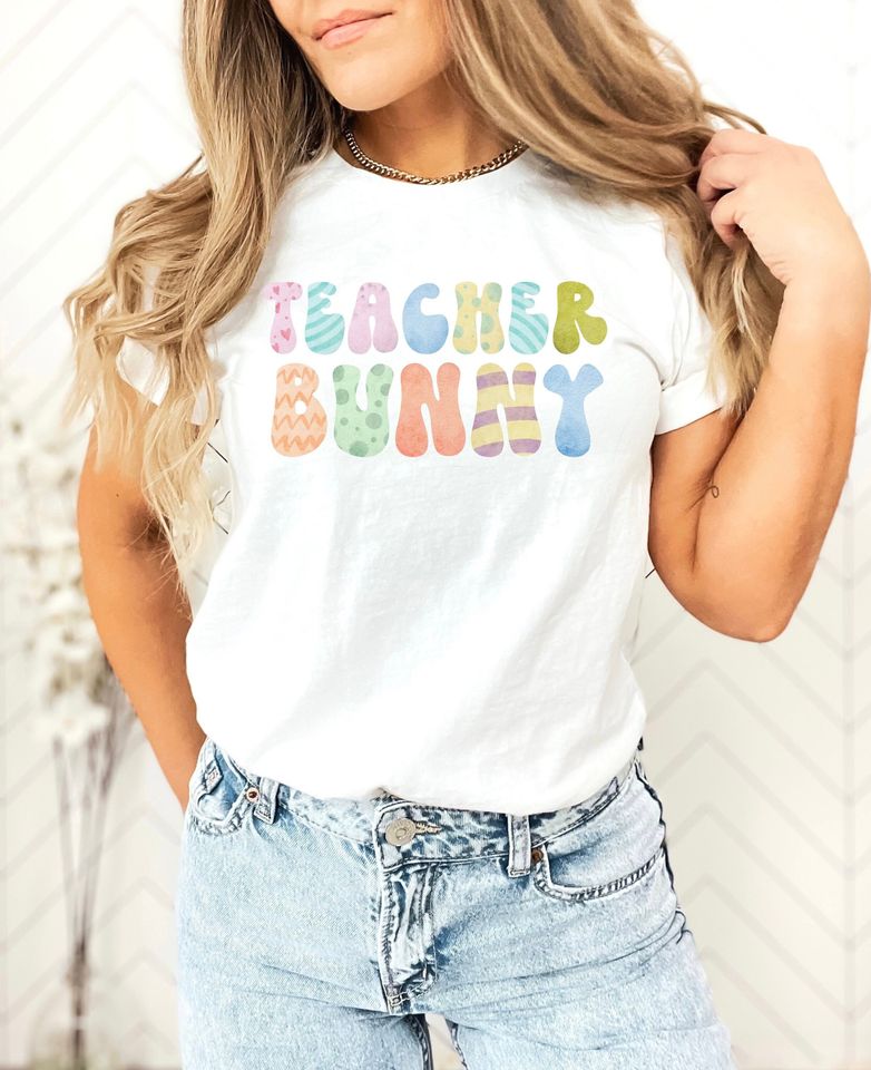 Teacher Bunny Shirt, Easter Teacher, Cute Spring For Teacher Gift T-Shirt