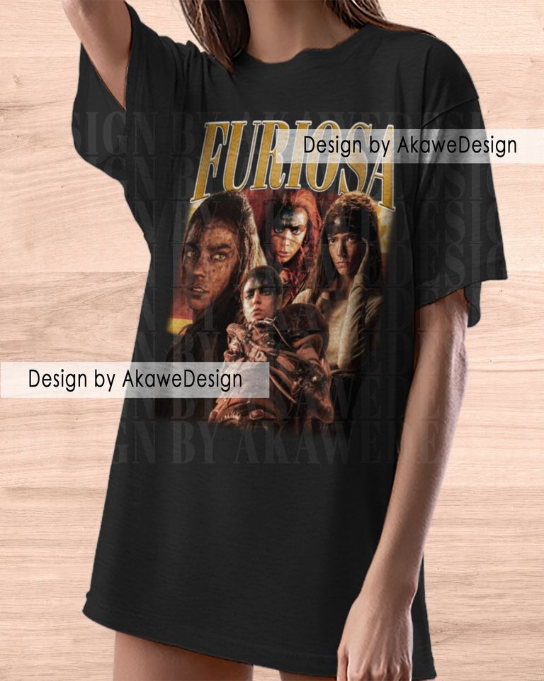 Furiosa Shirt Style Fans Gift Graphic Anya Taylor-Joy Shirt