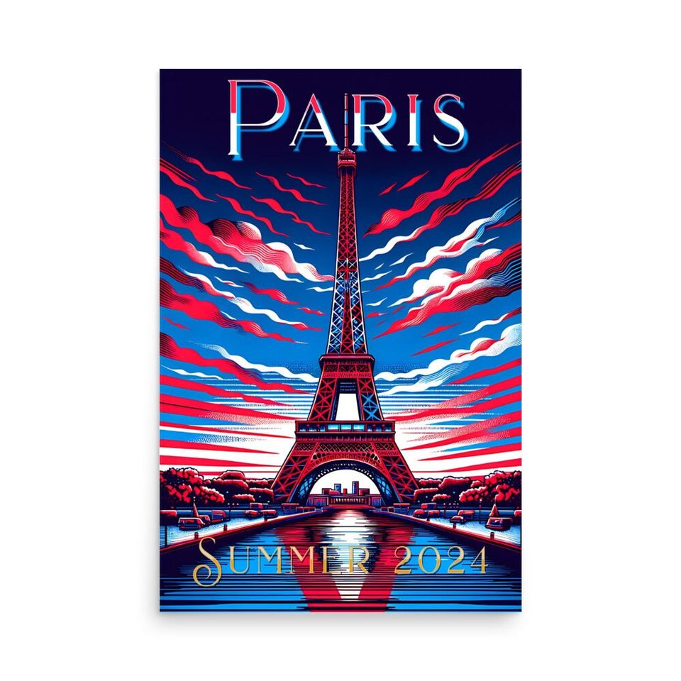 Paris France Summer Games 2024 Poster Eiffel Tower Red White Blue Theme