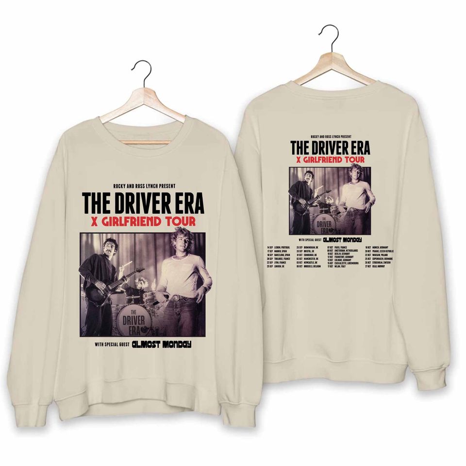 The Driver Era - X Girlfriend Tour EU UK 2024 Sweatshirt