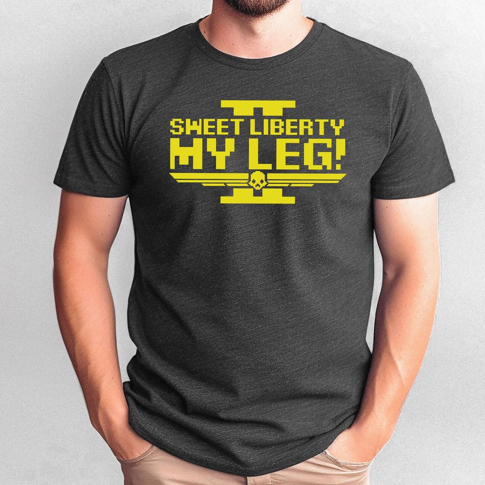 Sweet Liberty My Leg Shirt, Helldivers 2 T Shirt, Video Game Shirt, Malevelon Creek Graphic Tee, Game Shirt For Him