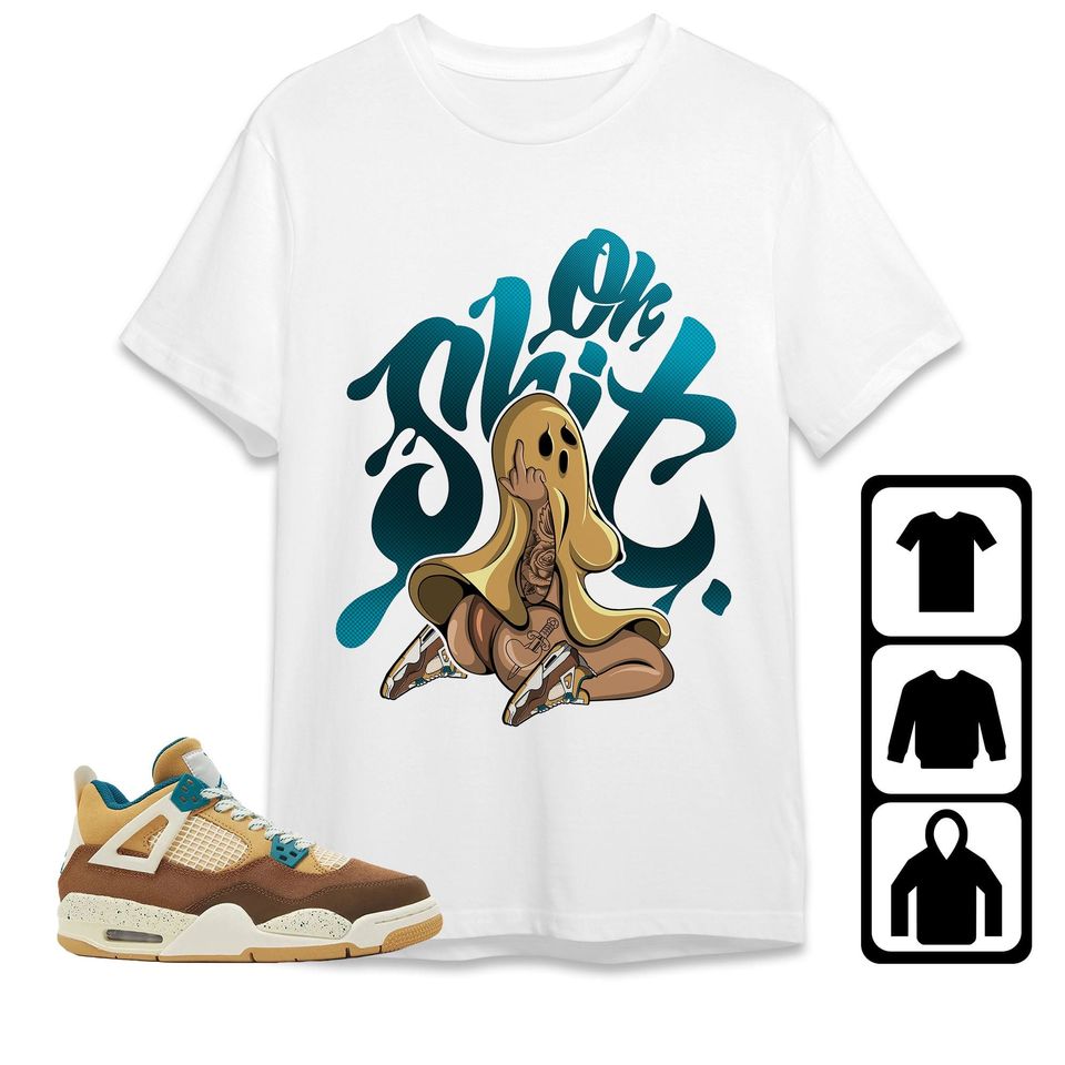 Jordan 4 Cacao Wow Unisex T-Shirt, Tee, Sweatshirt, Hoodie, Freak Ghost Malone, Shirt To Match Sneaker