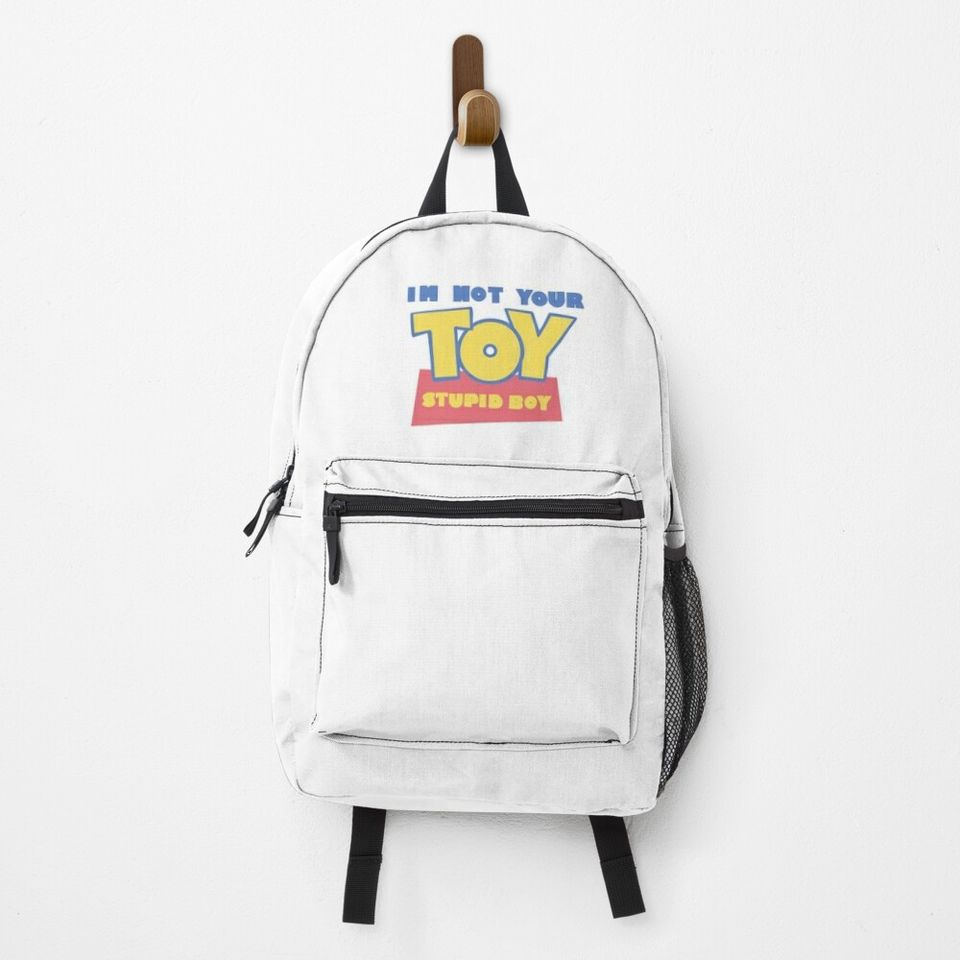 im not your toy stupid boy  Backpack
