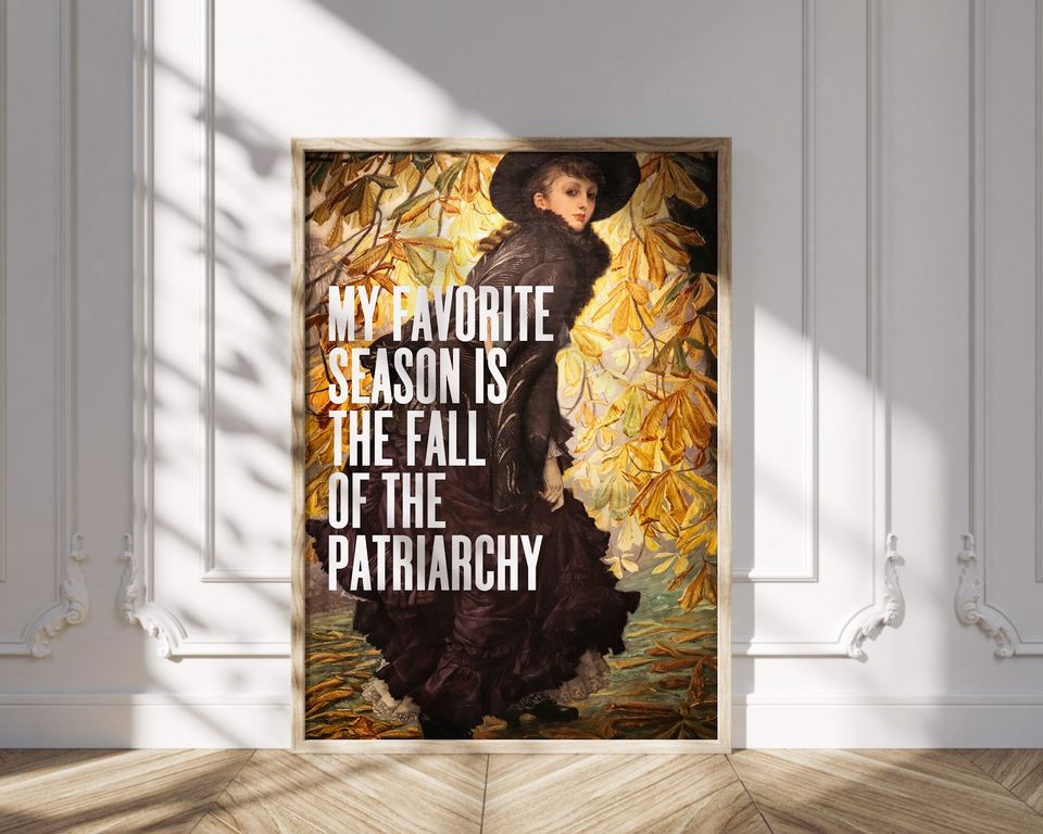 Printable Fall of the Patriarchy Quote Print, Feminist Art