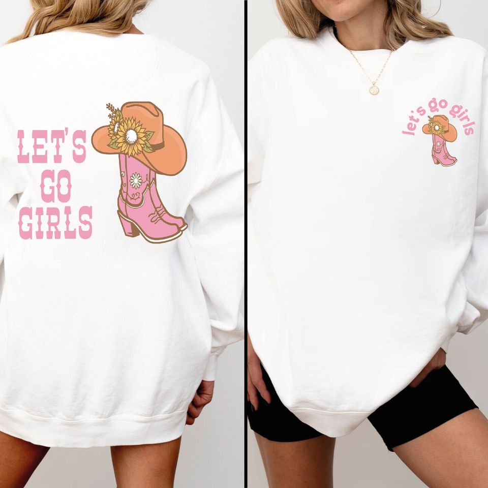 Lets Go Girls SweatShirt ,Cowgirls Hoodie, Nashville Girls Trip Shirt, Lets Go Youth-Toddler Shirt