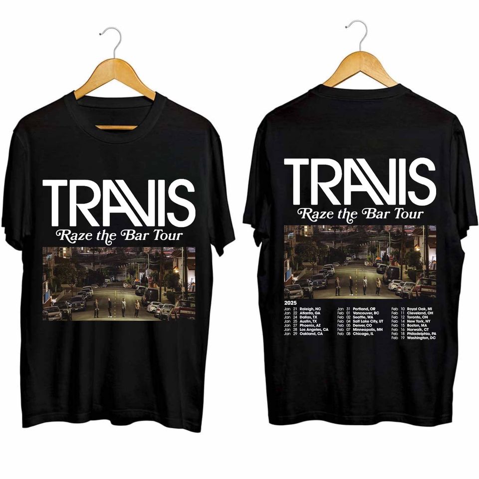 Travis - Raze The Bar 2025 Tour Shirt, Travis Band Fan Shirt, Gift for Fan, Comfortable Short Sleeve Tee for Men, Women, Kids