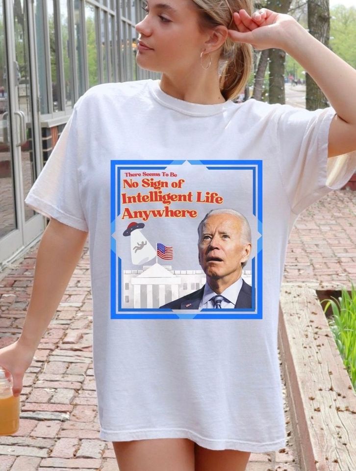 THERE SEEMS TO Be No Sign Of Intelligent Life Anywhere, Funny Biden Shirt, Funny Debate Shirt, We Beat Medicare, Morals of An Alleycat Shirt