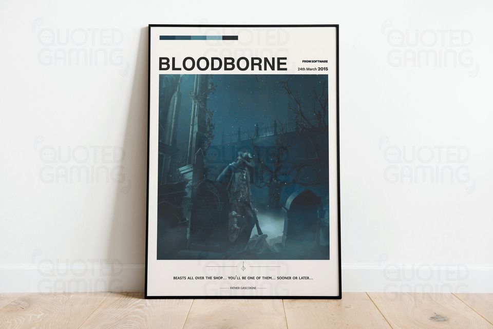 Bloodborne (2015) for Ps4- Video Game Poster, Minimalist, Father Gascoigne, Home Decor, Wall Art, Videogame Quotes, FromSoftware