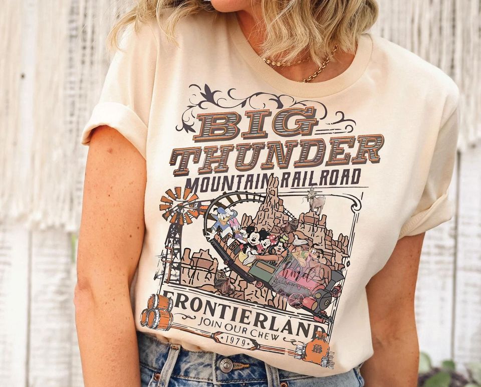 Vintage Disney Big Thunder Mountain Railroad Shirt | Funny Mickey & Friends T-Shirt | The Wildest Ride In The Wilderness Tee | Magic Kingdom