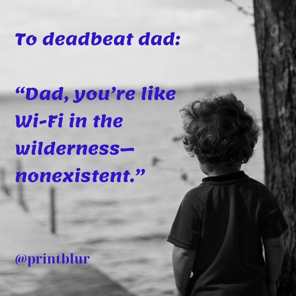 Funny-deadbeat-dad-quotes