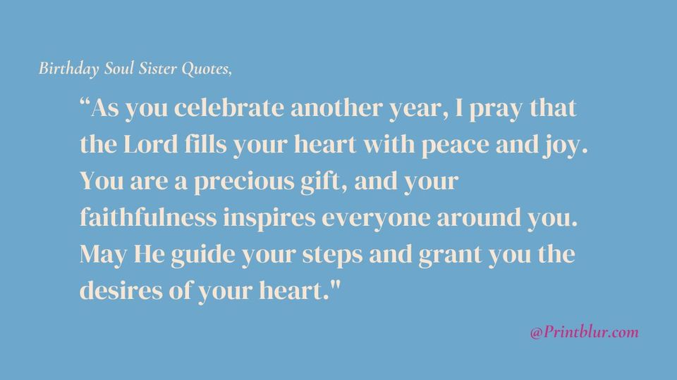 Christian birthday quotes for soul sisters