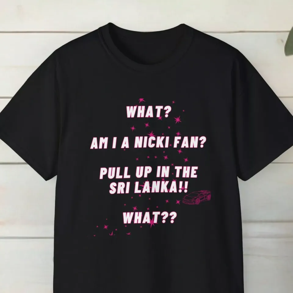 Nicki Minaj Pull Up in the Sri Lanka Shirt, Nicki Minaj Shirt, Pink