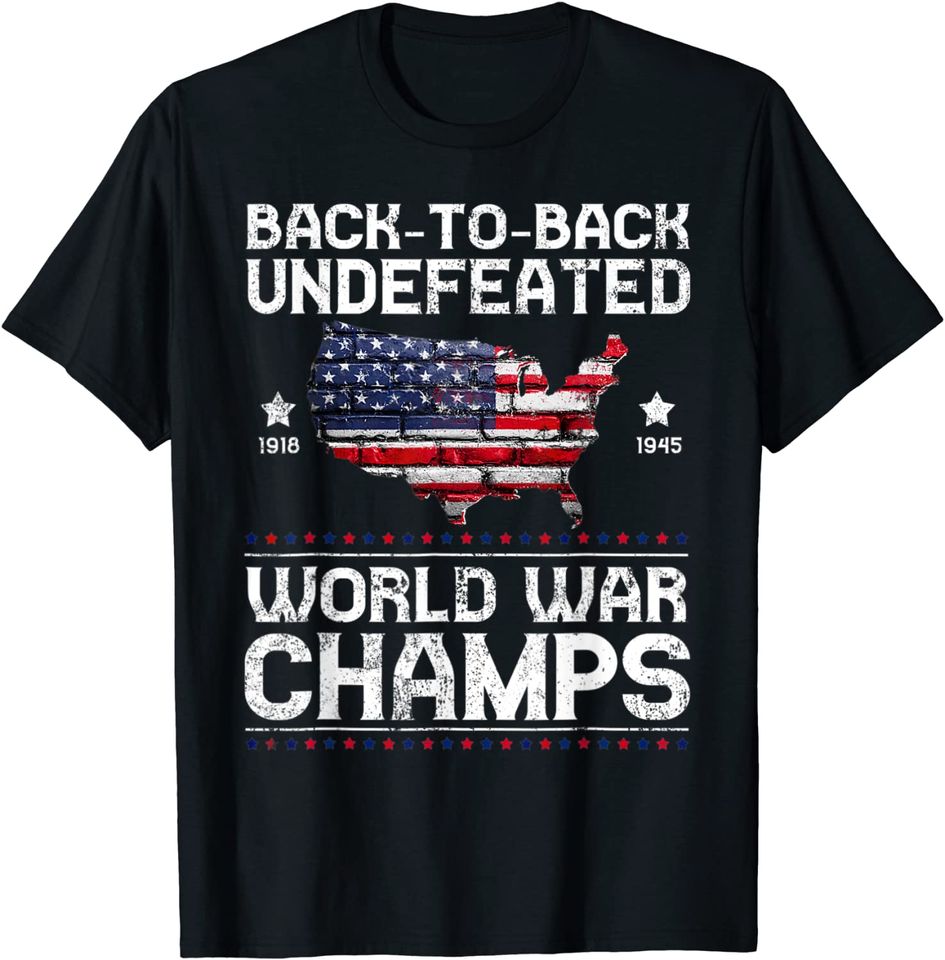 Back-To-Back Undefeated World War Champs T-Shirt